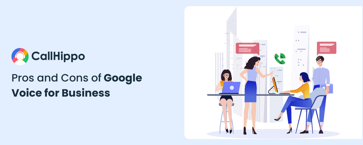 Top Pros and Cons of Google Voice for Business