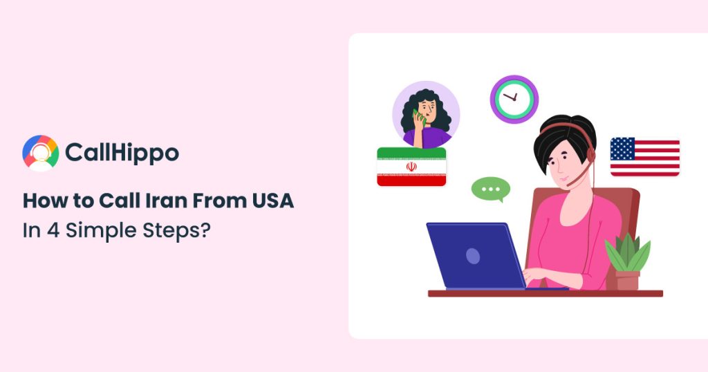 How to Call Iran From USA in 4 Simple Steps?