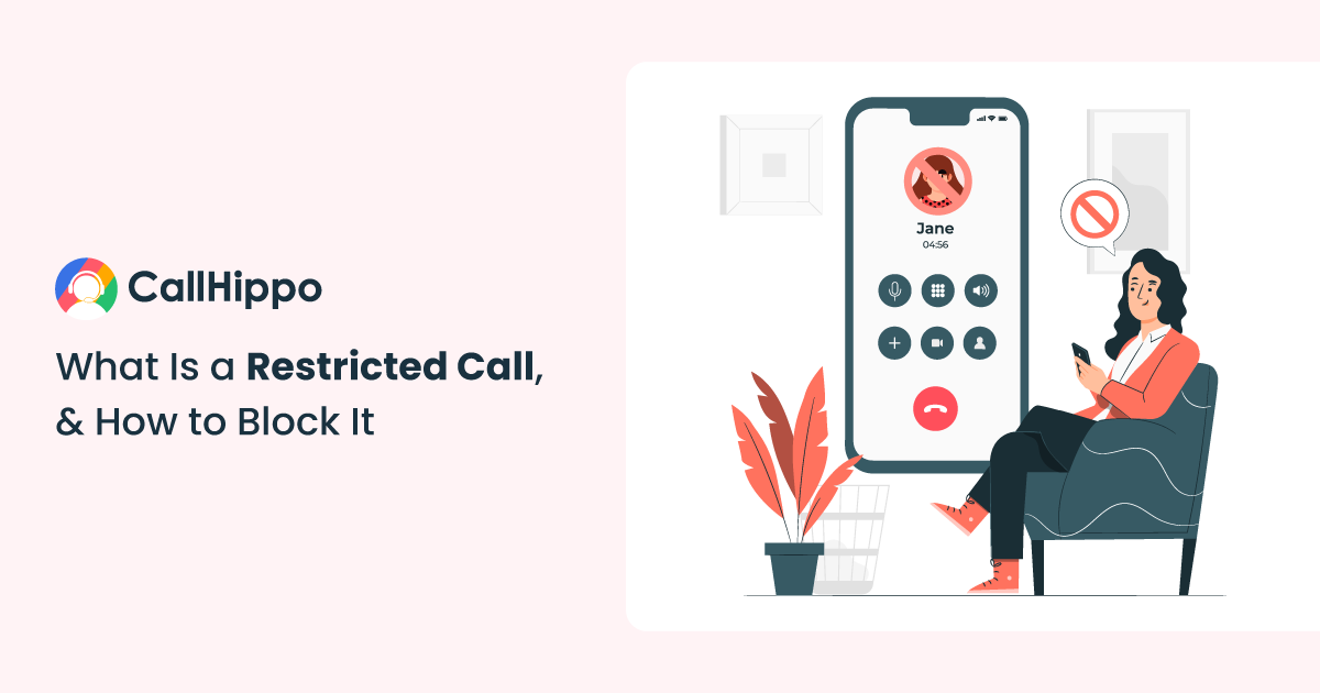 What Does a Restricted Phone Call Mean? How to Stop Them